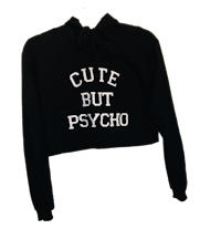 cute but psycho cropped sweatshirt